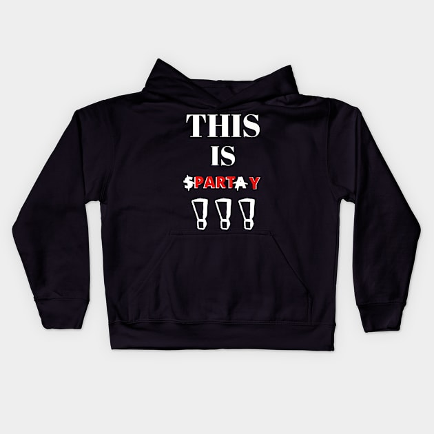 This Is Party !!! Kids Hoodie by RIVEofficial